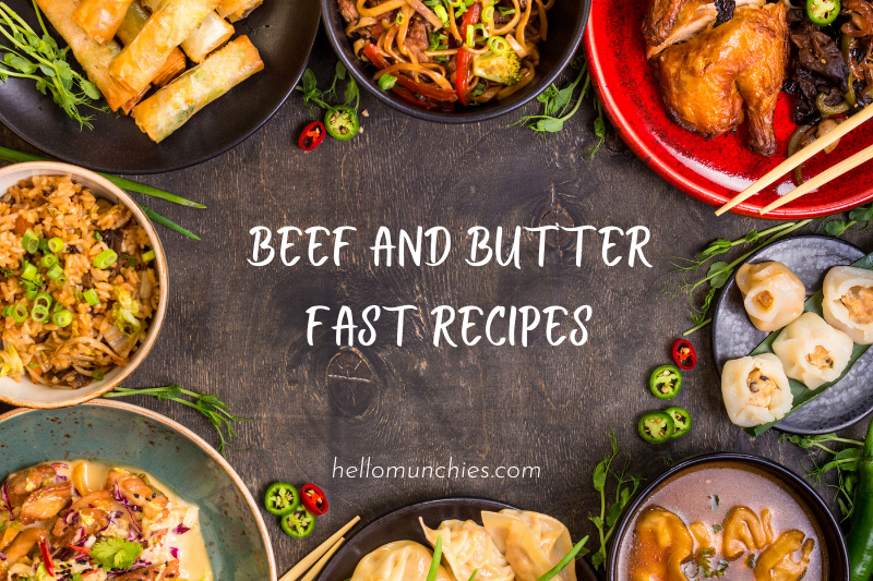 “Beef and Butter Fast Recipes: Discover Mouthwatering Delights for a Protein-Packed Journey!”
